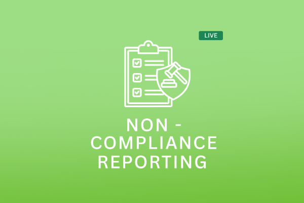 Non-Compliance Reporting (NCR)